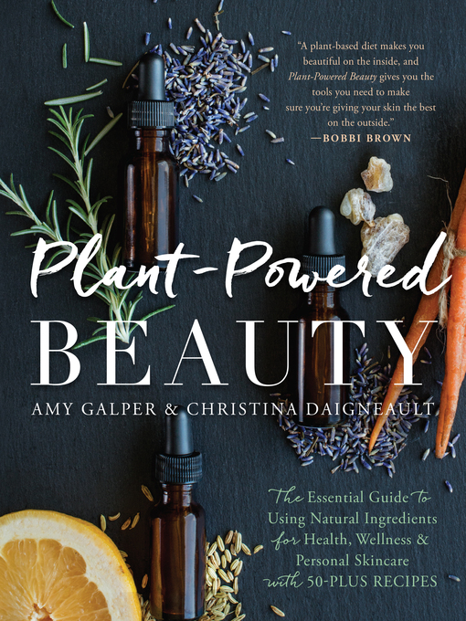 Title details for Plant-Powered Beauty by Amy Galper - Available